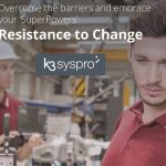 K3 Syspro Puts People at the Heart of ERP with Resistance to Change eBook