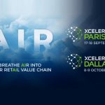 Xcelerate Retail Forum breathes “AIr into retAIl” in  Paris and Dallas in 2019