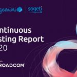 New Capgemini report finds companies must embed continuous quality assurance processes to maintain business agility