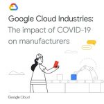 COVID-19 Reshapes The Manufacturing Landscape