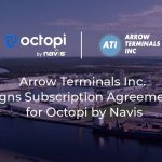Arrow Terminals Inc. Signs Subscription Agreement for Octopi by Navis