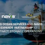 King Ocean Services & Navis Expands Partnership to Optimize Stowage Operations