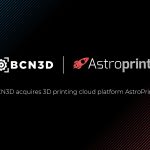 BCN3D acquires 3D printing cloud platform AstroPrint to propel its software solutions forward