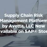 Supply Chain Risk Management Platform by Avetta, LLC Now Available on SAP® Store