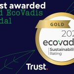 Following EcoVadis Gold win, Trust outlines ambitious sustainability goals for 2023