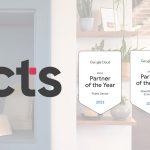 CTS Named a Google Cloud Partner of the Year in Multiple Categories