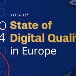 Applause Publishes 2024 State of Digital Quality Report for Europe