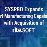 SYSPRO Acquires riteSOFT to Expand Smart Manufacturing Capabilities